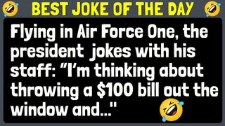 ???? DAILY FUNNY JOKE | JOKES TO SHARE WITH FRIENDS -Flying in Air Force One the President jokes with..