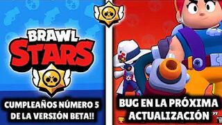 !!HOY ES EL ANIVERSARIO DE BRAWL STARS #5????NUEVO BUG PARÁ LA PRÓXIMA ACTUALIZACIÓN????