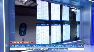 Airline staffing shortages worsen summer travel chaos