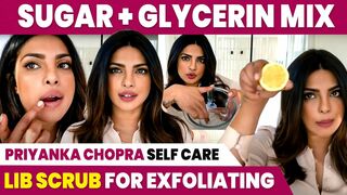 Priyanka Chopra's Secret Self-care Scrubs and Mask | Celebrity Beauty Secrets????