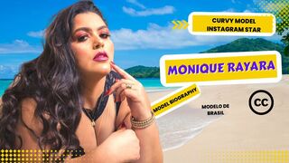 Biografía de Monique Rayara curvy model de Brasil, Bloger, y Modelo plus size de moda