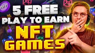 TOP 5 FREE Play To Earn NFT Games! Earn $100 A DAY!