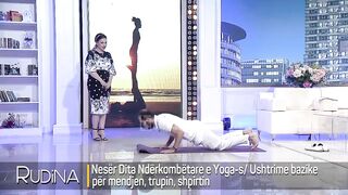 Trembet Rudina, instruktori i yoga-s: E bëra kastile