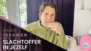 Hans Teeuwen - Slachtoffer in jezelf