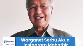 Warganet Indonesia Serbu Akun Instagram Mahathir Mohamad seusai Klaim Kepulauan Riau Milik Malaysia