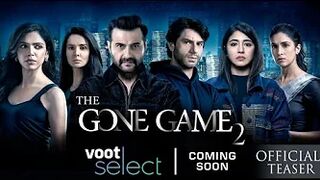 The Gone Game 2 | Sanjay, Arjun, Shweta, Shriya | Teaser | Voot Select