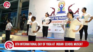 8th International Day of Yoga at the Indian School Muscat