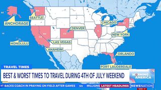 The best times to travel over July Fourth weekend | Morning in America