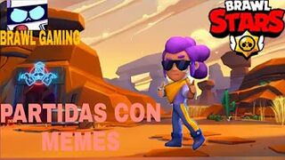 Brawl Stars con memes xd #3 ????????????????