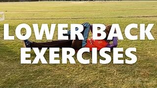 Lower Back Exercises | Stretching & Strengthening