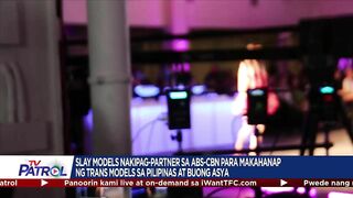 Slay Models nakipag-partner sa ABS-CBN para makahanap ng trans models sa Pilipinas at buong Asya