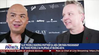 Slay Models nakipag-partner sa ABS-CBN para makahanap ng trans models sa Pilipinas at buong Asya