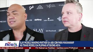 Slay Models nakipag-partner sa ABS-CBN para makahanap ng trans models sa Pilipinas at buong Asya