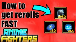 The best way to grind RE-ROLLS & fruits in Anime Fighters!