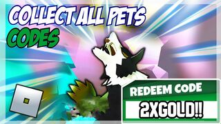 (2022) **NEW** ???? Roblox Collect All Pets Codes ???? ALL *UPDATE* CODES!