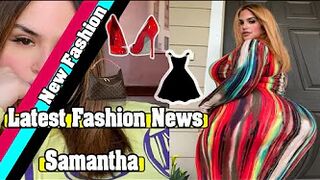 Samantha ... II ???? New fashion ideas and tips and models for large sizes 2022