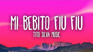 Tito Silva x Tefi C - Mi Bebito Fiu Fiu (Letra/Lyrics) "Eres mi bebé, mi bebito fiu fiu" [TikTok]