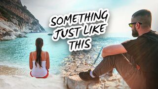 SOMETHING JUST LIKE THIS | Travel Clip