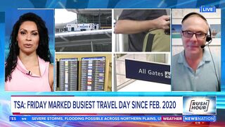 Fourth of July weekend travel saw busiest flight day since 2020 | Rush Hour