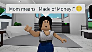 When your mom doesn’t wanna give you money! | Brookhaven ???? Meme (Roblox)