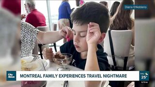 Travel nightmare for Montreal family