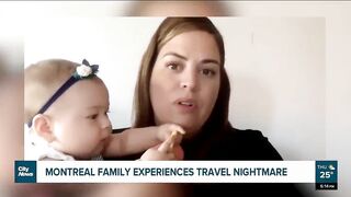 Travel nightmare for Montreal family