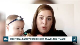 Travel nightmare for Montreal family