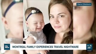 Travel nightmare for Montreal family