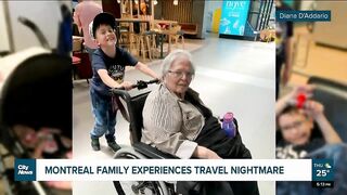 Travel nightmare for Montreal family