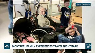 Travel nightmare for Montreal family