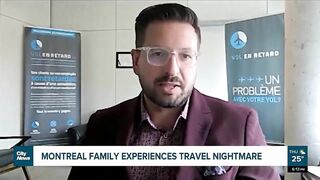 Travel nightmare for Montreal family