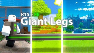 Roblox Fe Script Showcase Episode#260/R15 Giant Legs