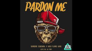 Supreme Cerebral - Pardon Me (Prod. Yoga Flame Kane)