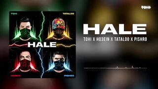 Tohi - Hale ft. Ho3ein, Tataloo & Pishro (Official Audio)