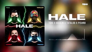 Tohi - Hale ft. Ho3ein, Tataloo & Pishro (Official Audio)