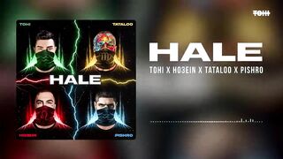 Tohi - Hale ft. Ho3ein, Tataloo & Pishro (Official Audio)