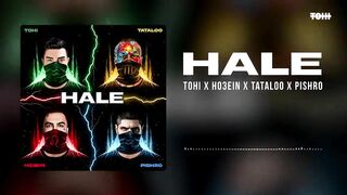 Tohi - Hale ft. Ho3ein, Tataloo & Pishro (Official Audio)