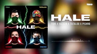 Tohi - Hale ft. Ho3ein, Tataloo & Pishro (Official Audio)