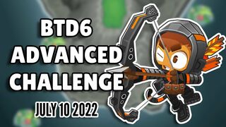 BTD6 Advanced Challenge - I Was Testing (July 10 2022)