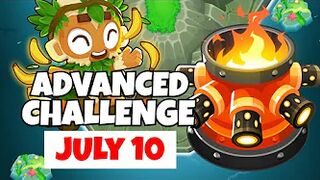 BTD6 Advanced Challenge | I Was Testing | July 10, 2022