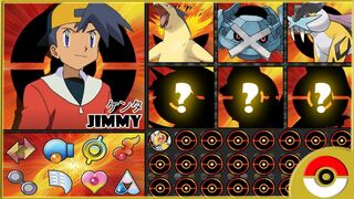 JIMMY / ケンタ POKEMON TEAM (IF HE TRAVEL TO HOENN AND JOIN TO THE POKEMON WORLD CHAMPIONSHIP)