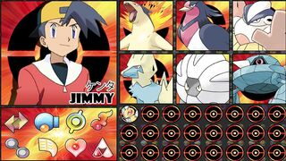 JIMMY / ケンタ POKEMON TEAM (IF HE TRAVEL TO HOENN AND JOIN TO THE POKEMON WORLD CHAMPIONSHIP)