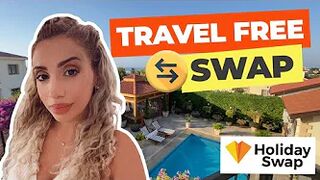 TRAVEL FREE | SWAP AROUND THE WORLD | Holiday Swap Tour