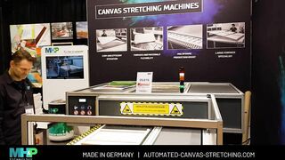 Canvas Stretching Machine FESPA 2022 Demo - MHP ST