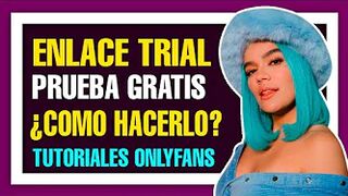 Como CREAR "ENLACE DE PRUEBA GRATUITO" ???? o "TRIAL LINK" ???? en OnlyFans (PASO A PASO) ???? 2022 ????