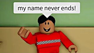 When you have a long name (meme) ROBLOX