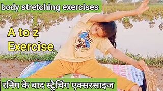 stretching Exercises for all body relax muscle exercise