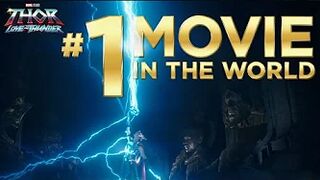 Marvel Studios' Thor: Love and Thunder | Number One Movie In The World