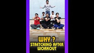 Why stretching after workout is important.....