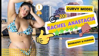 Rachel Anastacia plus size model Biography || Fashion blogger y curvy model de moda para mujeres.